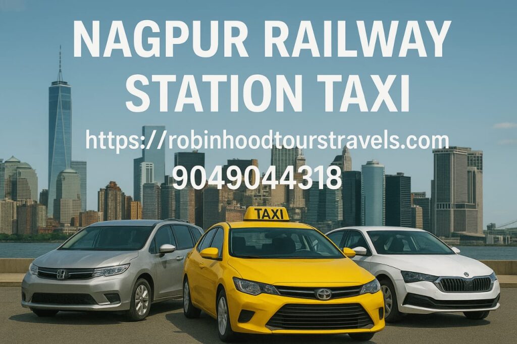 Nagpur Railway Station taxi service with Robinhood Cabs parked outside the station for pickup