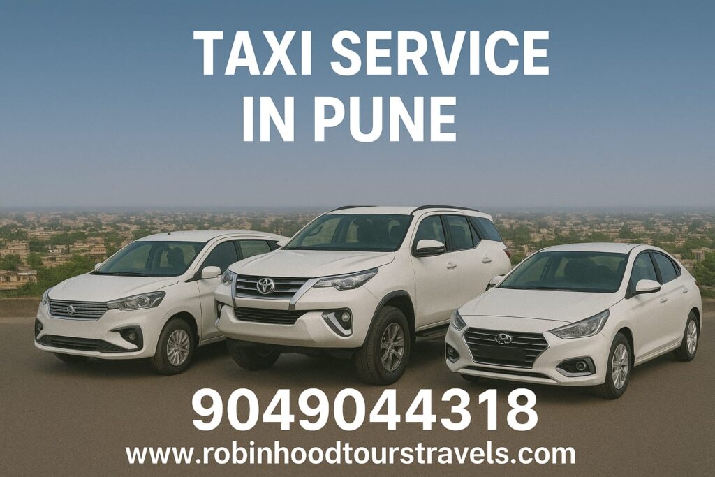 Taxi Service in Pune - Robin Hood Tours & Travels affordable and reliable cabs